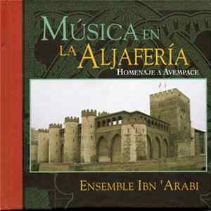 FLAC Ensemble Ibn 'Arabi - Música En La Aljafería: Homenaje A Avempace