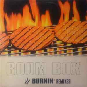 FLAC Boom Box - Burnin' (When The Music Goes On) (Remixes)
