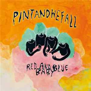 FLAC Pintandwefall - Red And Blue Baby