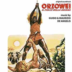 FLAC Guido & Maurizio De Angelis - Orzowei - Il Figlio Della Savana (Original Soundtrack)