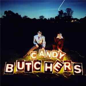 FLAC Candy Butchers - Candy Butchers