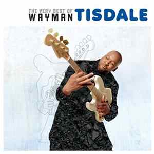 FLAC Wayman Tisdale - The Very Best Of