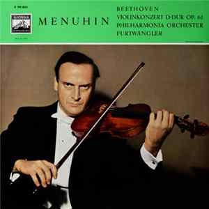 FLAC Menuhin - Beethoven - Philharmonia Orchestra - Furtwängler - Violinkonzert D-Dur Op. 61