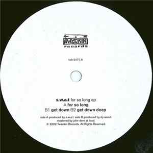 FLAC S.W.A.T. - For So Long EP