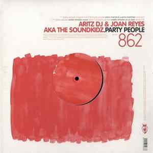 FLAC Aritz DJ & Joan Reyes Aka The Soundkidz - Party People