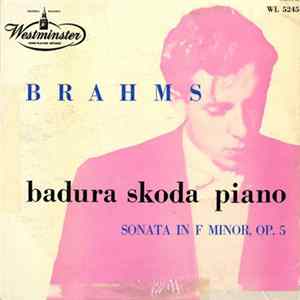FLAC Paul Badura-Skoda - Brahms - Sonata In F Minor, Op. 5