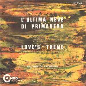 FLAC Bill Preston Orchestra - L'Ultima Neve Di Primavera / Love's Theme