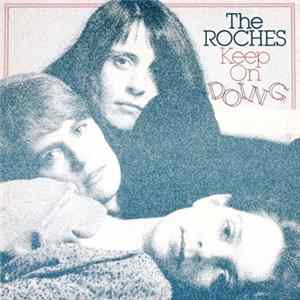 FLAC The Roches - Keep On Doing