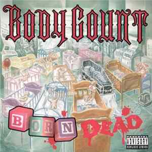 FLAC Body Count - Born Dead