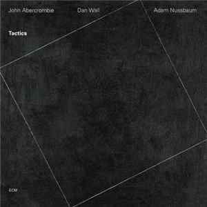 FLAC John Abercrombie / Dan Wall / Adam Nussbaum - Tactics