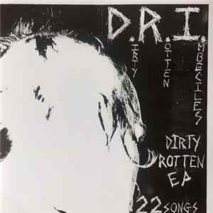 FLAC D.R.I. - Dirty Rotten EP