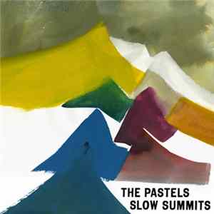 FLAC The Pastels - Slow Summits