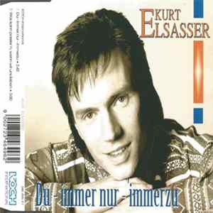 FLAC Kurt Elsasser - Du - Immer Nur - Immerzu