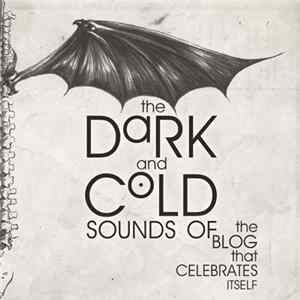FLAC Various - The Dark And Cold Sounds Of The Blog That Celebrates Itself