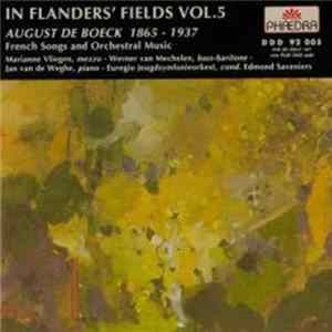 FLAC August De Boeck - In Flanders' Fields Volu. 5 : French Songs And Orchestral Music