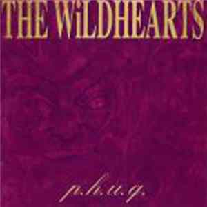 FLAC The Wildhearts - P.H.U.Q.