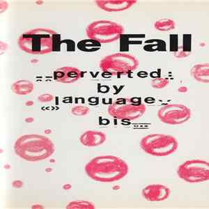 FLAC The Fall - Perverted By Language Bis