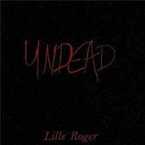 FLAC Lille Roger - Undead