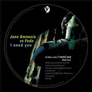 FLAC Jose Amnesia Vs Fedo - I Need You