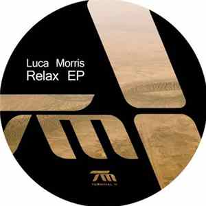 FLAC Luca Morris - Relax EP