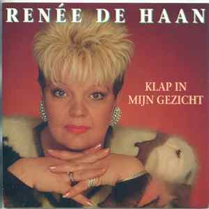 FLAC Renée De Haan - Klap In Mijn Gezicht