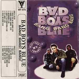 FLAC Bad Boys Blue - Bang Bang Bang