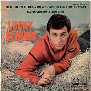 FLAC Lucky Blondo - Tu Me Regretteras