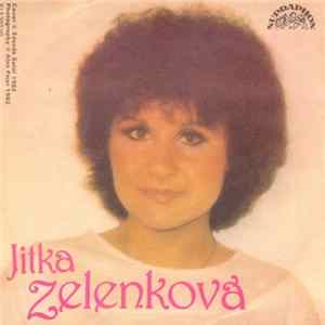 FLAC Jitka Zelenková - Když Se Narodíme (M'innamoro Di Te) / Mít Svůj Kout