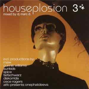 FLAC DJ Marc D. - Houseplosion 3