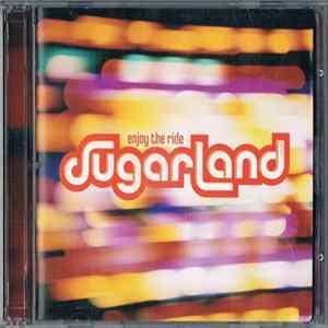 FLAC Sugarland - Enjoy The Ride