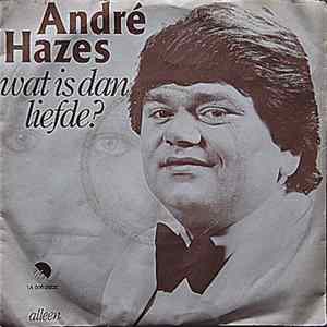 FLAC André Hazes - Wat Is Dan Liefde