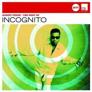 FLAC Incognito - Always There - The Best Of Incognito