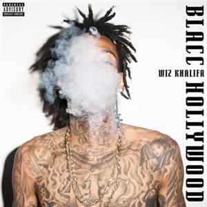 FLAC Wiz Khalifa - Blacc Hollywood