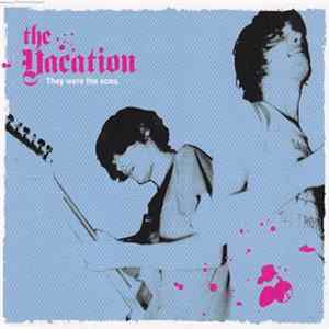 FLAC The Vacation - They Were The Sons