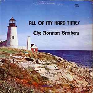 FLAC The Norman Brothers - All Of My Hard Times