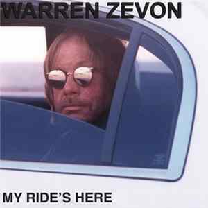FLAC Warren Zevon - My Ride's Here