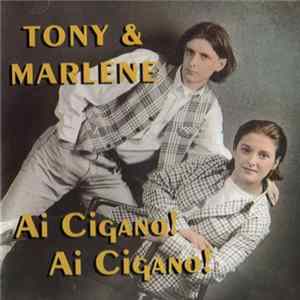 FLAC Tony & Marlene - Ai Cigano! Ai Cigano!