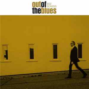 FLAC Boz Scaggs - Out Of The Blues