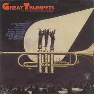 FLAC Various - Great Trumpets (Classic Jazz To Swing)