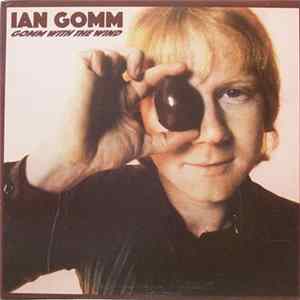 FLAC Ian Gomm - Gomm With The Wind