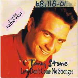 FLAC Tony Stone - Love Don't Come No Stronger