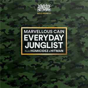 FLAC Marvellous Cain - Everyday Junglist