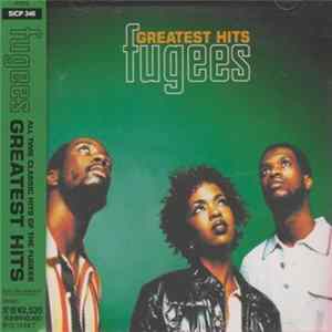 FLAC The Fugees = フージーズ - Greatest Hits