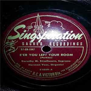 FLAC Dorothy M. Strathearn, Herman Voss - E'Er You Left Your Room / The Stranger Of Galilee