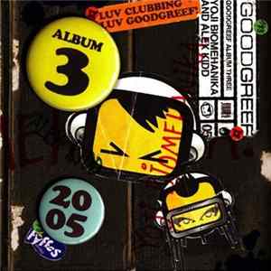 FLAC Yoji Biomehanika And Alex Kidd - Goodgreef Album Three