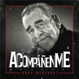 FLAC Andy Montañez - Acompáñenme