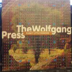 FLAC The Wolfgang Press - Funky Little Demons