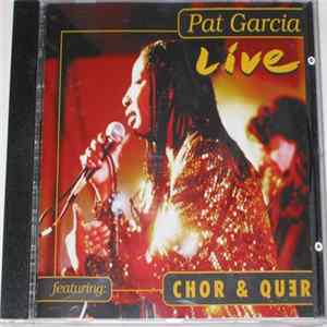 FLAC Pat Garcia , Chor & Quer - Gospel Night With Pat Garcia Live Feat. Chor & Quer