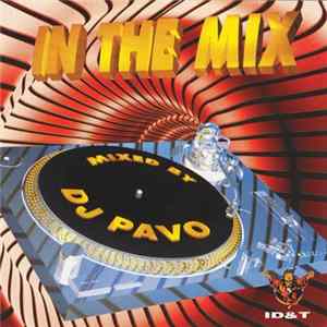 FLAC DJ Pavo - In The Mix - Mixed By DJ Pavo
