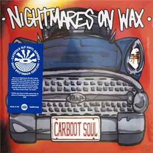 FLAC Nightmares On Wax - Carboot Soul
